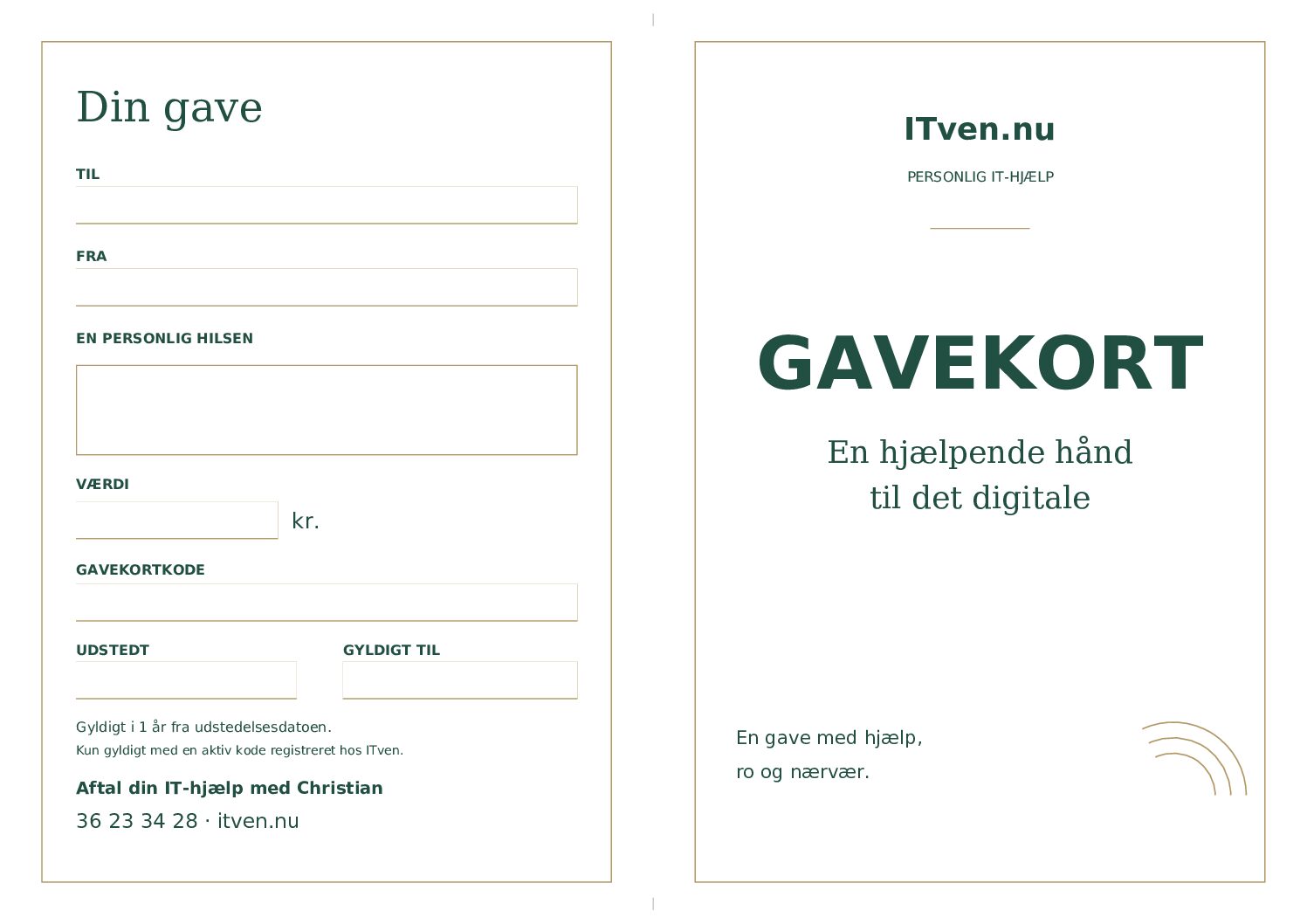 Lyst ITven print-selv-gavekort med plads til hilsen, værdi, gavekortkode og datoer